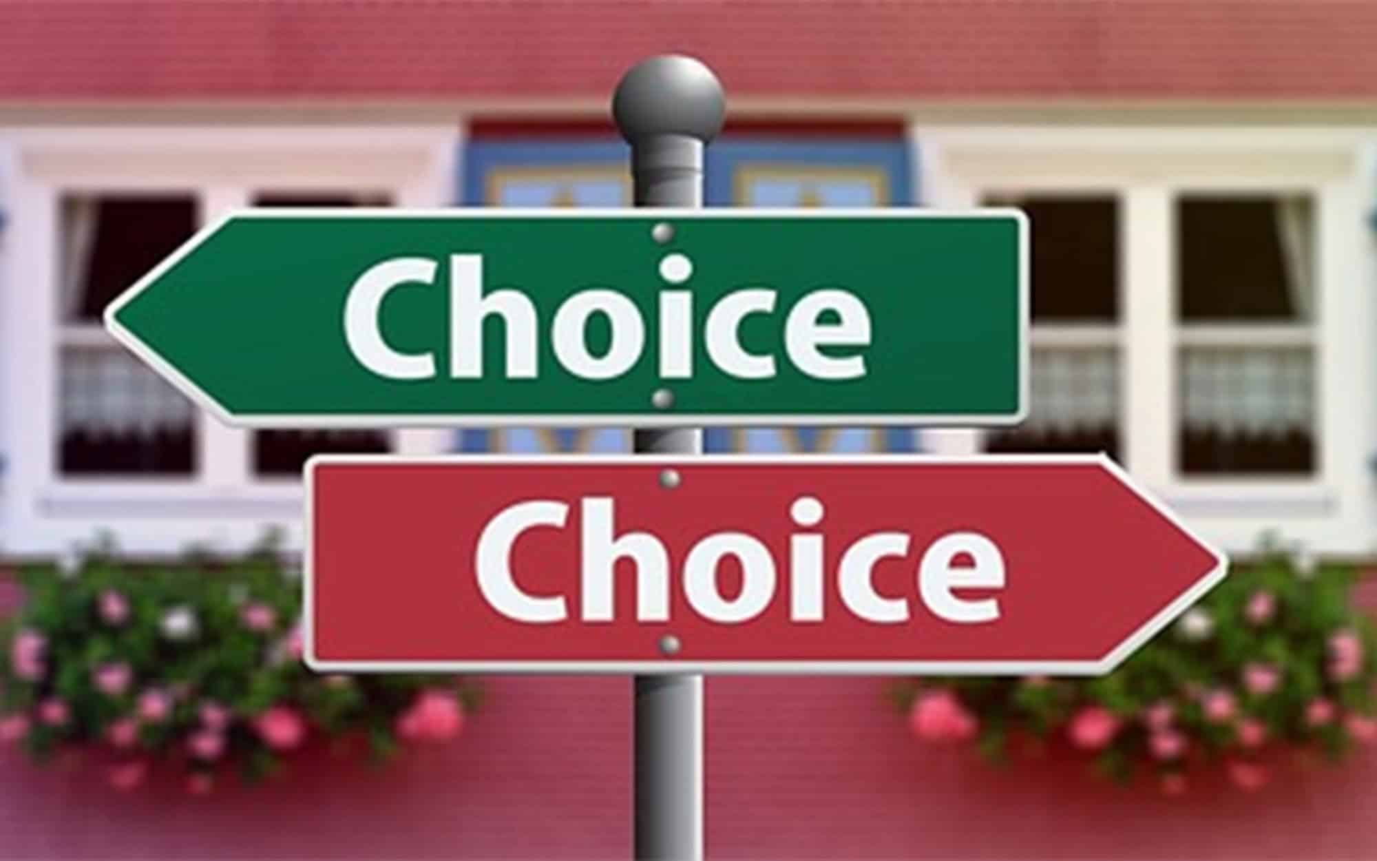 Two arrow signs that say Choices pointing in different directions